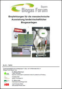 Empfehlung für die messtechnische Ausstattung landwirtschaftlicher Biogasanlagen